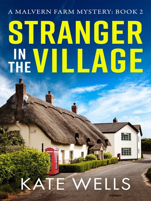 Title details for A Stranger in the Village by Kate Wells - Available